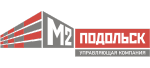 Компания М2-Подольск - объекты и отзывы о компании М2-Подольск